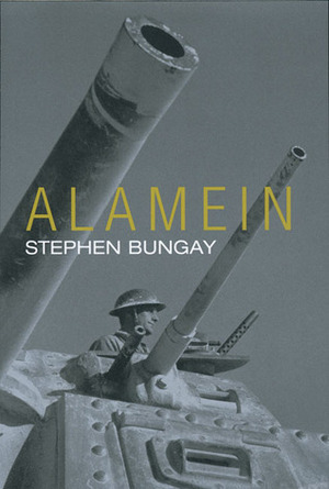 Alamein by Stephen Bungay