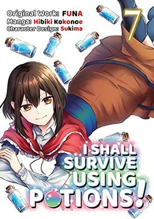 I Shall Survive Using Potions! (Manga) Volume 7 by FUNA, Hibiki Kokonoe
