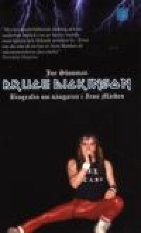 Bruce Dickinson: Biografin om sångaren i Iron Maiden by Joe Shooman
