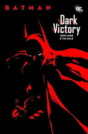 Batman: Dark Victory by Tim Sale, Jeph Loeb, Steve Kups