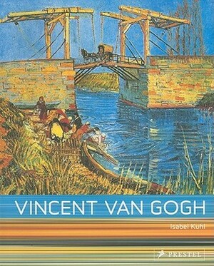 Vincent van Gogh by Isabel Kühl, Stephen Telfer