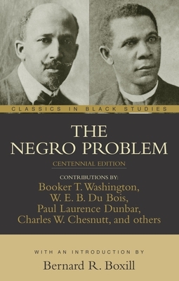 The Negro Problem by Paul Laurence Dunbar, W.E.B. Du Bois