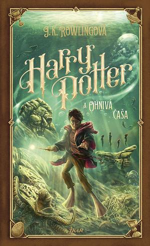 Harry Potter a Ohnivá čaša by J.K. Rowling