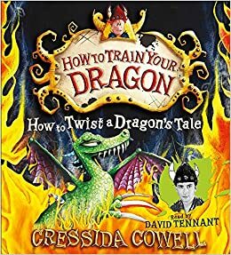 How To Twist A Dragon's Tale by Cressida Cowell