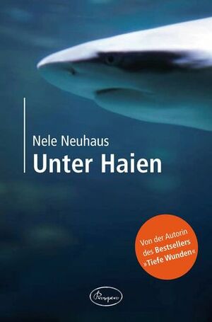 Unter Haien by Nele Neuhaus