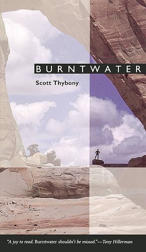 Burntwater by Scott Thybony