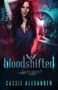 Bloodshifted by Cassie Alexander