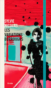 Les variations Burroughs by Sylvie Nicolas