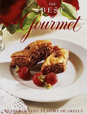 The Best of Gourmet 1997: Featuring the Flavors of Greece by Caroline Schleifer, Gail Zweigenthal, Gourmet Magazine, Romulo A. Yanes, Zanne Early Stewart