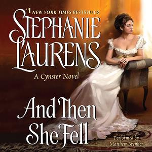 And Then She Fell by Stephanie Laurens