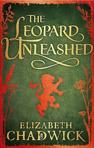 The Leopard Unleashed by Elizabeth Chadwick
