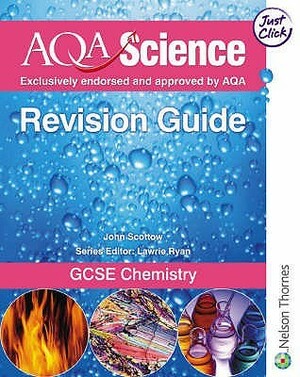 Aqa Science (Aqa Science Revision Guides) by John Scottow