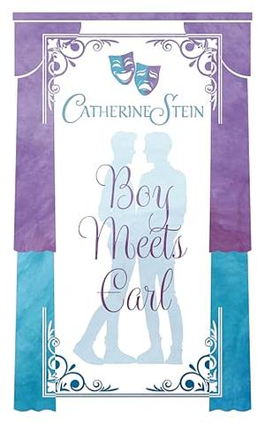 Boy Meets Earl by Catherine Stein