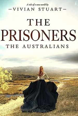 The prisoners by Vivian Stuart