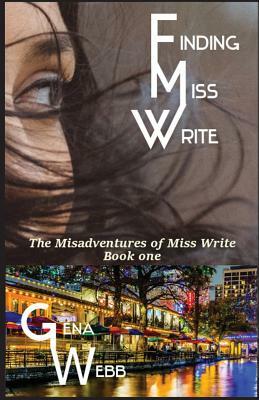 Finding Miss Write by Gena Webb