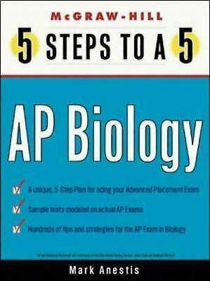 5 Steps To A 5 On The Advanced Placement Examinations: Biology by Mark Anestis, Grace Freedson