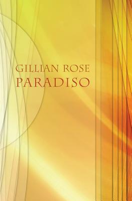 Paradiso by Gillian Rose