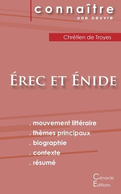Fiche de lecture Érec et Énide(Analyse littéraire de référence et résumé complet) by Chrétien de Troyes