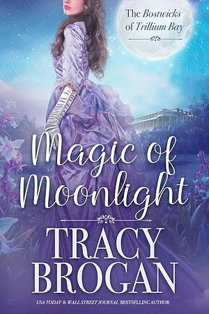 Magic of Moonlight by Tracy Brogan