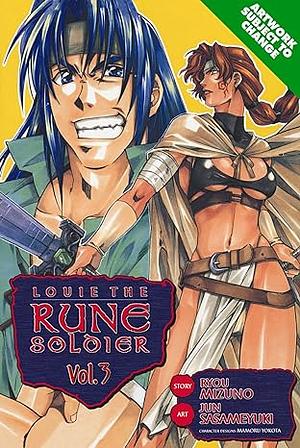 Louie the Rune Soldier, Vol. 3 by Ryo Mizuno, Jun Sasameyuki