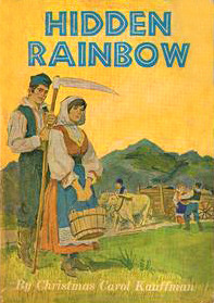 Hidden Rainbow by Allan Eitzen, Christmas Carol Kauffman