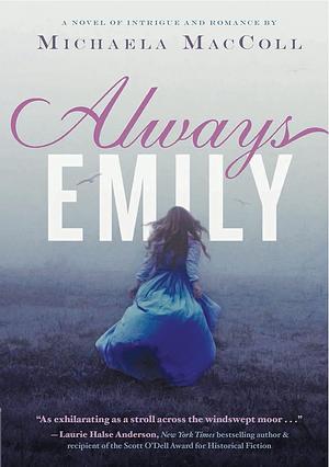 Always Emily by Michaela MacColl