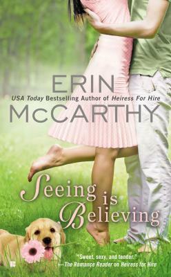 Seeing Is Believing by Erin McCarthy