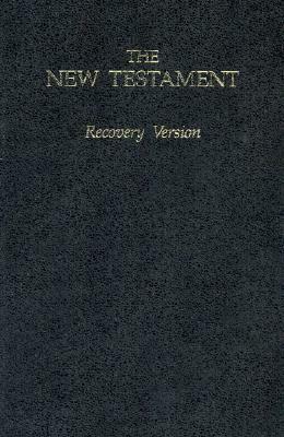 The New Testament -- Recovery Version by 