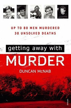 Getting Away With Murder by Duncan McNab