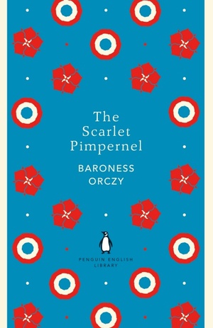 The Scarlet Pimpernel by Baroness Orczy