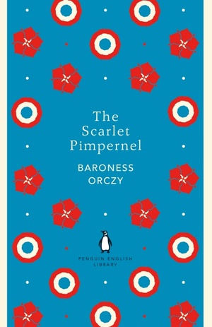 The Scarlet Pimpernel by Emmuska Orczy