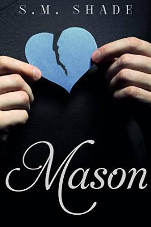 Mason by S.M. Shade