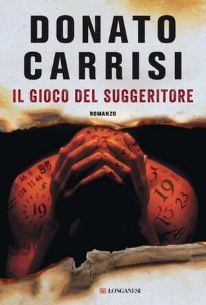 Il gioco del Suggeritore by Donato Carrisi