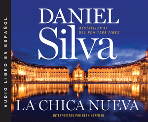 La Chica Nueva by Daniel Silva
