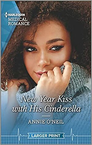 New Year Kiss with His Cinderella by Annie O'Neil