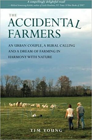 The Accidental Farmers by Tim Young