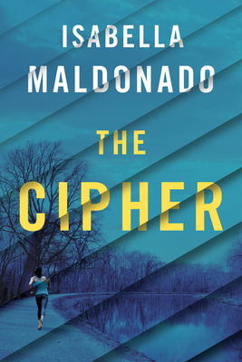 The Cipher by Isabella Maldonado
