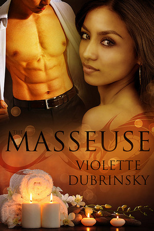 The Masseuse by Violette Dubrinsky