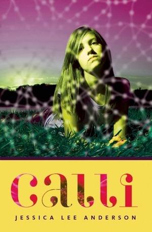 Calli by Jessica Lee Anderson