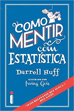 Como mentir com estatística by Darrell Huff