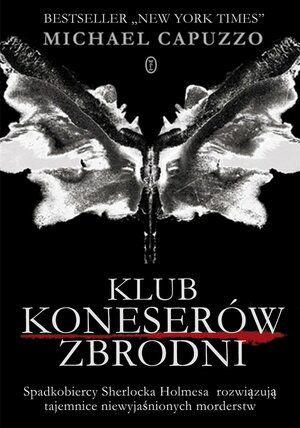 Klub Koneserów Zbrodni by Michael Capuzzo