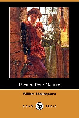 Mesure Pour Mesure (Dodo Press) by William Shakespeare