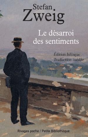 Le désarroi des sentiments by Stefan Zweig