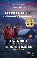 Blizzard Refuge/Pursued in the Wilderness by Cathy McDavid, Loretta Eidson