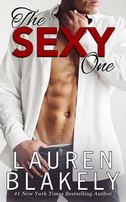 The Sexy One by Lauren Blakely