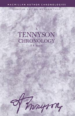 A Tennyson Chronology by F. B. Pinion