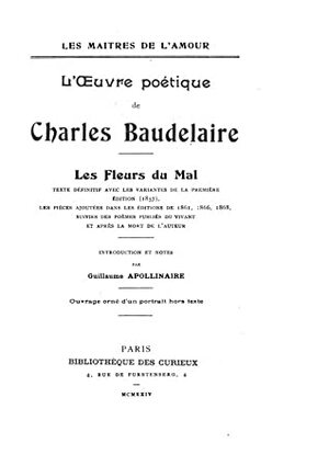 L'Œuvre poétique de Charles Baudelaire - Les Fleurs du mal by Charles Baudelaire, Guillaume Apollinaire