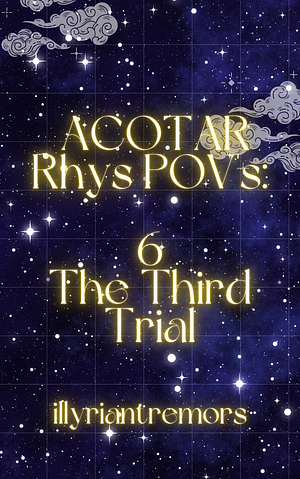 The Third Trial by illyriantremors