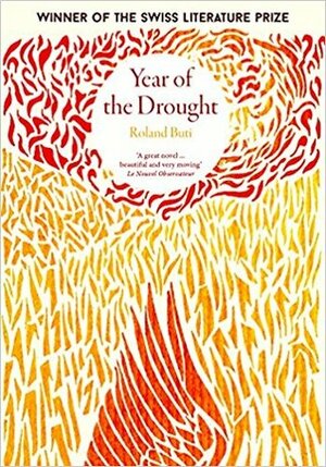 Year of the Drought by Charlotte Mandell, Roland Buti