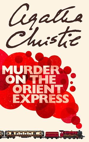 Murder on the Orient Express by Agatha Christie